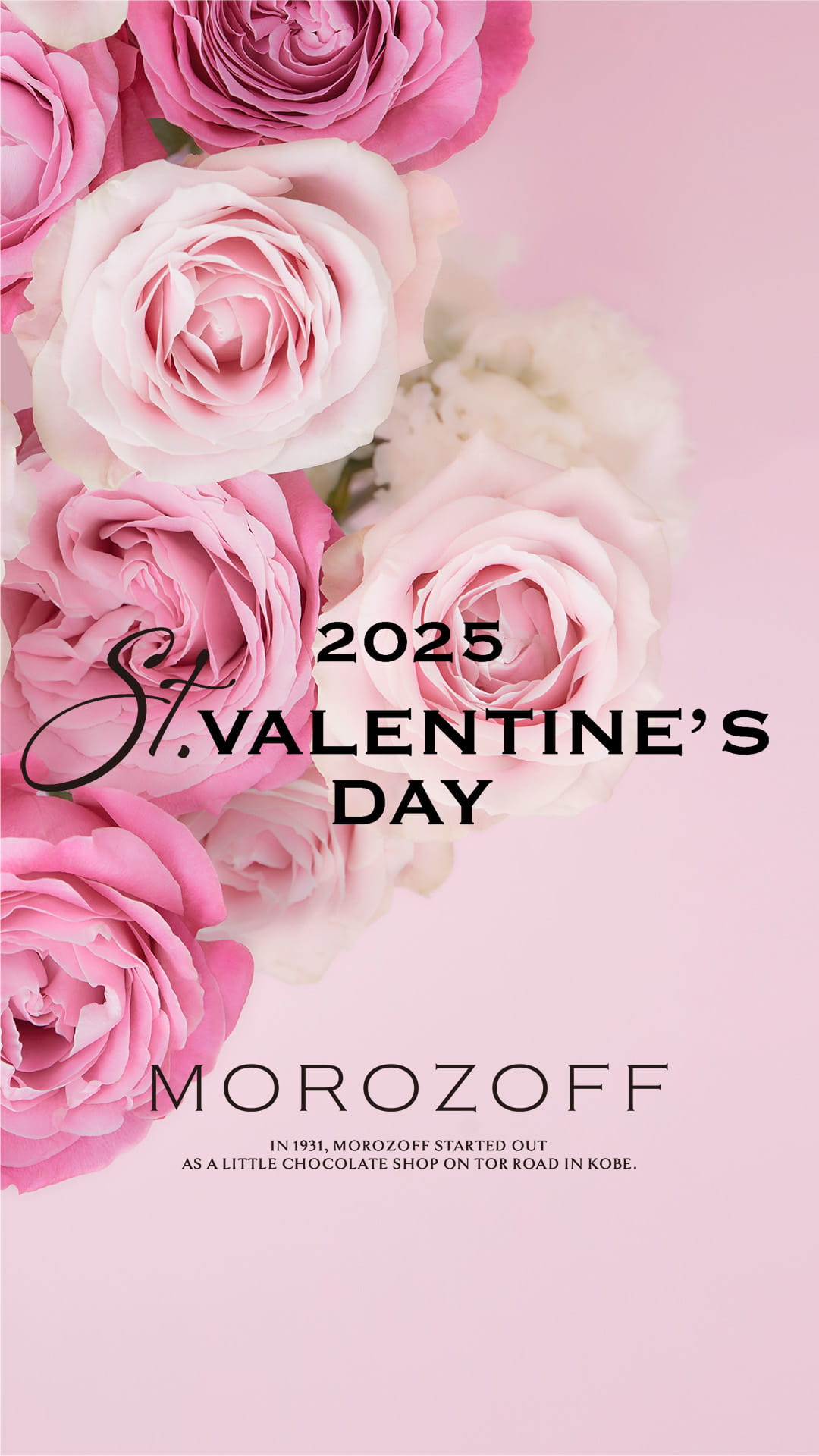 心を満たす、甘いチョコレート A special day,many sweet delights. MOROZOFF 2024 ST.VALENTINE'S DAY